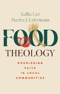Cover: Food Theology - Fortress Press,U.S.