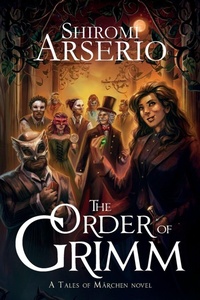Enlarge image Cover: The Order of Grimm - Gobbolina Press