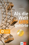Cover: Als die Welt uns geh&ouml;rte - Klett