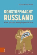 Cover: Rohstoffmacht Russland - B&ouml;hlau