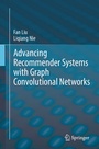 Cover: Advancing Recommender Systems with Graph Convolutional Networks - Springer