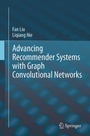 Cover: Advancing Recommender Systems with Graph Convolutional Networks - Springer