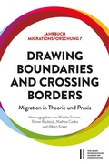 Cover: Drawing Boundaries and Crossing Borders: Migration in Theorie und Praxis - Verlag der &ouml;sterreichischen Akademie der Wissenschaften
