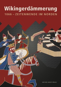 Abbildung von: Wikingerdämmerung - Michael Imhof Verlag