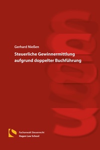 Abbildung von: Steuerliche Gewinnermittlung aufgrund doppelter Buchführung - Hagener Wissenschaftsverlag