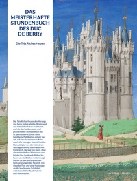 Abbildung von: Das meisterhafte Stundenbuch des Duc de Berry - Die Très Riches Heures - Belser