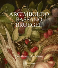 Abbildung von: Arcimboldo - Bruegel - Bassano - Belser