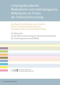 Abbildung von: Crossing Boundaries: Methodische und methodologische Reflexionen zur Praxis der Inklusionsforschung - Verlag Barbara Budrich