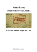 Bild: Vernichtung lebensunwerten Lebens - Bergischer Verlag