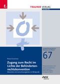Cover: Zugang zum Recht im Lichte der Behindertenrechtskonvention - Trauner Verlag