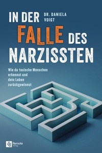 Abbildung von: In der Falle des Narzissten - Remote Verlag