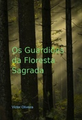 Cover: Os Guardi&otilde;es Da Floresta Sagrada - Clube de Autores