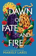 Cover: Dawn of Fate and Fire - HarperCollins