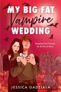 Cover: My Big Fat Vampire Wedding - AVON, a division of HarperCollins Publishers Ltd