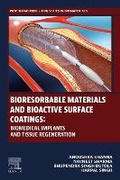 Cover: Bioresorbable Materials and Bioactive Surface Coatings - Woodhead Publishing