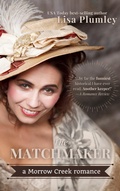 Cover: The Matchmaker (Morrow Creek, #1) - Lisa