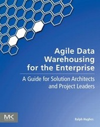 Abbildung von: Agile Data Warehousing for the Enterprise - Morgan Kaufmann