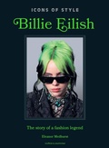 Cover: Icons of Style: Billie Eilish - Welbeck