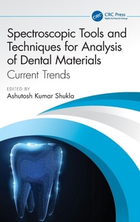 Abbildung von: Spectroscopic Tools and Techniques for Analysis of Dental Materials - CRC Press