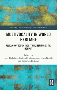 Abbildung von: Multivocality in World Heritage - Routledge