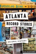 Bild: Atlanta Record Stores - Arcadia Publishing Inc
