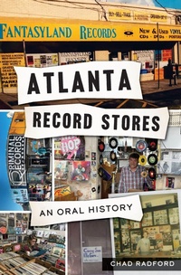 Bild: Atlanta Record Stores - Arcadia Publishing Inc