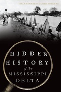 Bild: Hidden History of the Mississippi Delta - Arcadia Publishing Inc