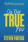 Cover: Do the True You - FaithWords