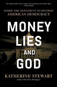 Abbildung von: Money, Lies, and God - Bloomsbury Publishing