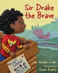 Cover: Sir Drake the Brave - Morehouse Publishing