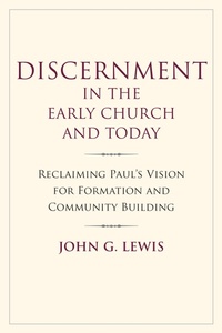 Abbildung von: Discernment in the Early Church and Today - Seabury Books