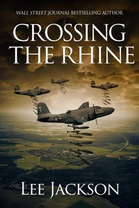 Enlarge image Cover: Crossing the Rhine - Severn River Publishing