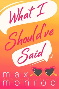 Enlarge image Cover: What I Should've Said - Entangled: Amara