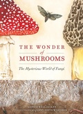 Cover: The Wonder of Mushrooms - Adventure Publications, Incorporated