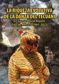 Cover: La Riqueza Evolutiva de la Danza del Tecuani - Ibukku, LLC