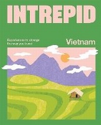 Abbildung von: Intrepid Vietnam - Hardie Grant Explore