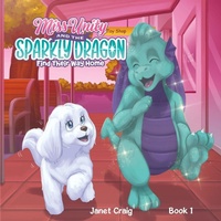 Enlarge image Cover: Miss Unity and the Sparkly Dragon Find Their Way Home - Dreamstate Books