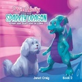 Cover: Miss Unity and the Sparkly Dragon Enter the Staircase of Light - Dreamstate Books