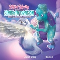 Cover: Miss Unity and the Sparkly Dragon Meet the Legion of Angels - Dreamstate Books