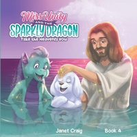 Enlarge image Cover: Miss Unity and the Sparkly Dragon Take the Heavenly Vow - Dreamstate Books