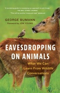 Cover: Eavesdropping on Animals - Greystone Books,Canada