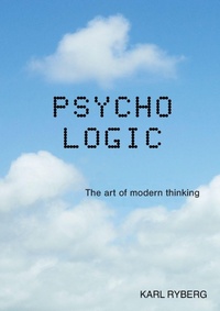 Enlarge image Cover: Psycho Logic - New Generation Publishing