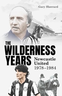 Abbildung von: The Wilderness Years - Pitch Publishing Ltd