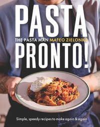 Abbildung von: Pasta Pronto - Quadrille Publishing Ltd