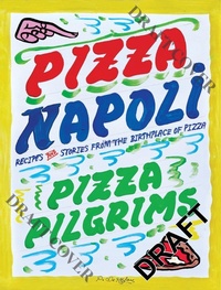 Abbildung von: Pizza Napoli - Quadrille Publishing Ltd