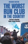 Cover: The Worst-Run Club in the Country - Distributed by eBookpartnership