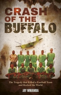 Abbildung von: Crash of the Buffalo - Pitch Publishing Ltd