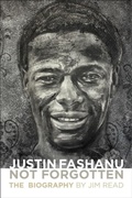 Cover: Justin Fashanu. Not Forgotten. - JMD Media