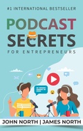 Cover: Podcast Secrets for Entrepreneurs - Evolve Global Publishing