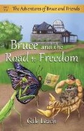 Cover: Bruce and the Road to Freedom - Two Cats Press